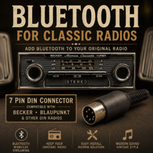 BLUETOOTH ADAPTER FOR YOUR CLASSIC CAR RADIO 7-PIN DIN STEREO